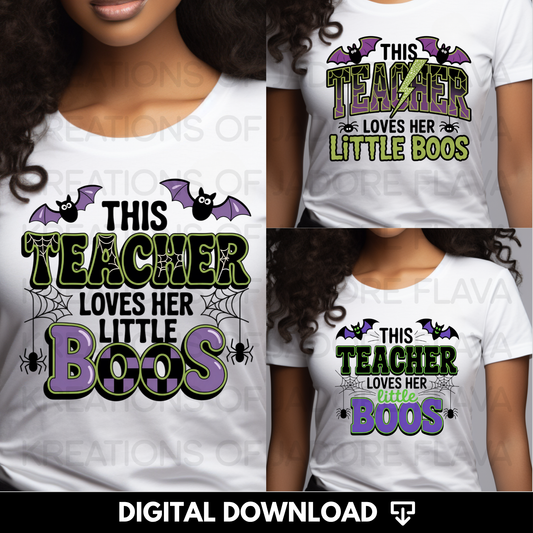This Teacher loves her little boos PNG Bundle