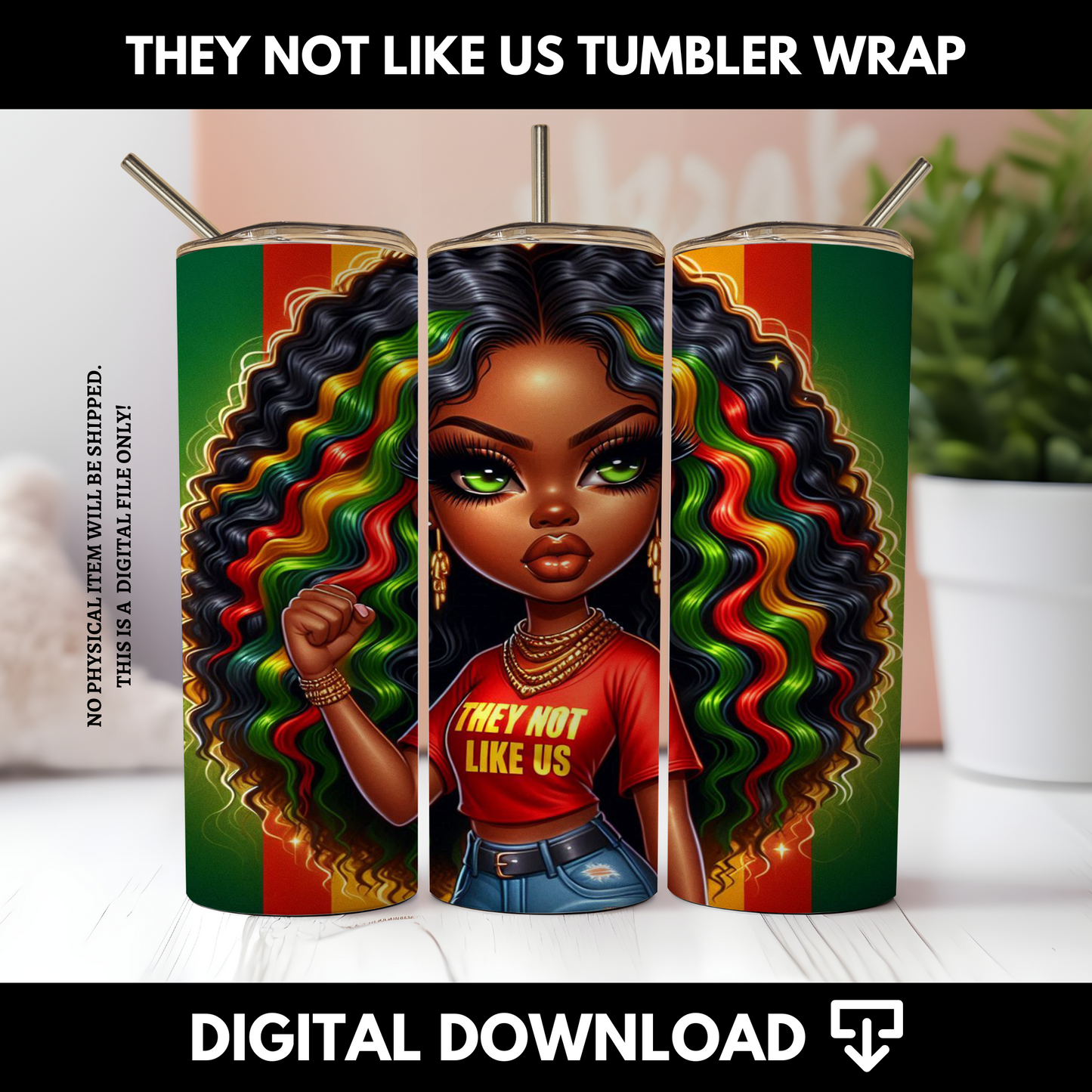 They Not Like Us Tumbler Wrap