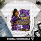Play With Your Mama Not Me PNG | Sassy Black Woman Shirt Design | Purple Leopard Digital Download
