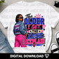 The Older I Get PNG | Funny Sassy Woman Shirt Design | Digital Download