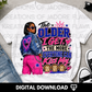 The Older I Get PNG | Funny Sassy Woman Shirt Design | Digital Download