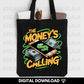 “Exclusive” Money's Calling PNG