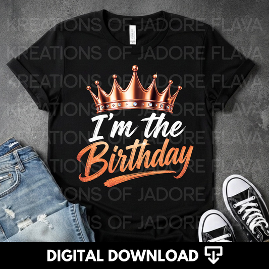 I'm The Birthday PNG
