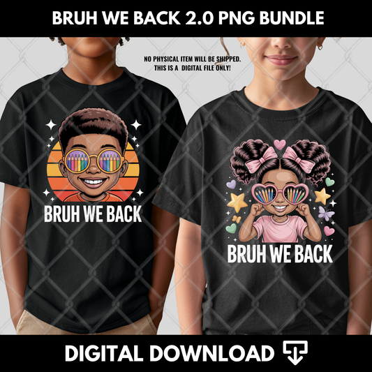 Bruh We Back 2.0 Png Bundle