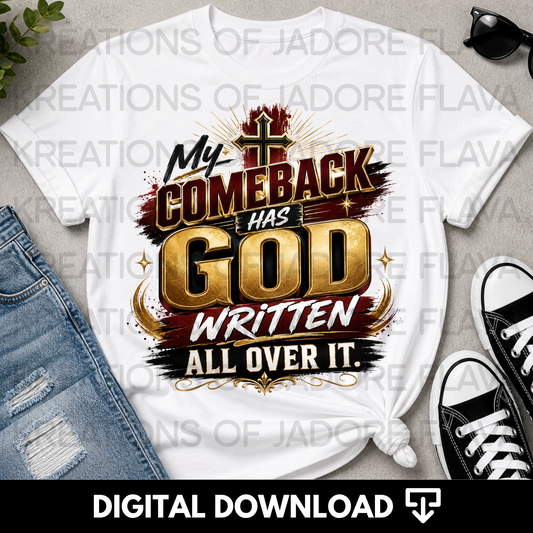 My Comeback Has God Written All Over It PNG