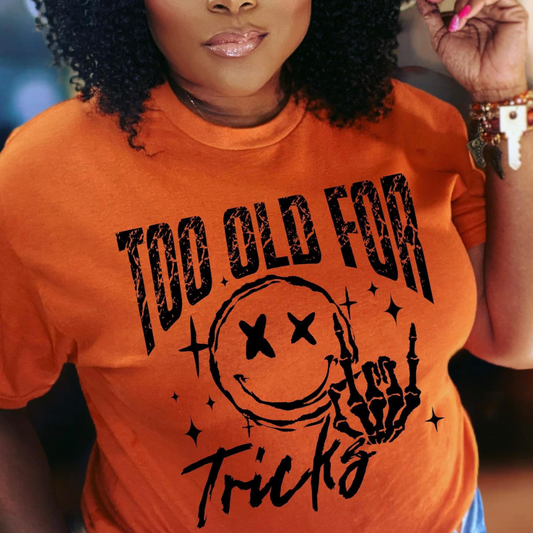 Too Old For Tricks Tee