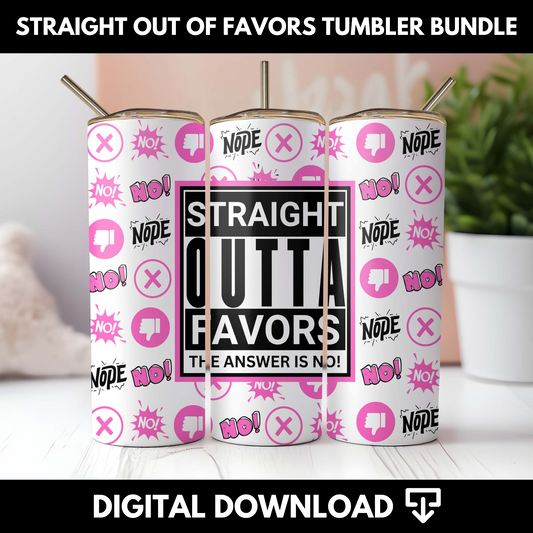 Straight out of Favors Tumbler Wrap Bundle
