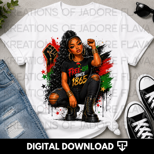 Free-ish Since 1865 Juneteenth PNG | Black Woman Raised Fist Shirt Design | Freedom Day Digital Download