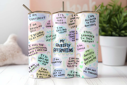 My Anxiety Affirmations 20 oz Tumbler